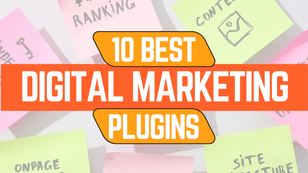 10 Best WordPress Plugins for Digital Marketing Success in 2025